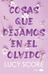 COSAS QUE DEJAMOS EN EL OLVIDO (EDICION BOLSILLO)