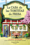 CASA DE LAS TORTITAS DE FRESA, LA
