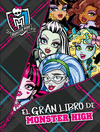 GRAN LIBRO DE MONSTER HIGH EL