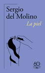 LA PIEL (60 ANIV.)