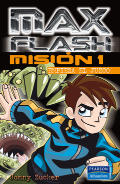 MAX FLASH. MISI�N 1, COMIENZA EL JUEGO