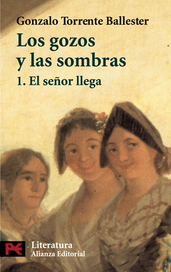 LOS GOZOS Y LAS SOMBRAS   1   EL SE�OR LLEGA