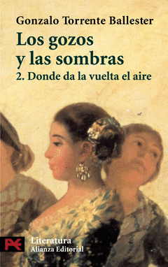 LOS GOZOS Y LAS SOMBRAS   2   DONDE DA LA VUELTA EL AIRE