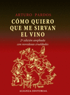 COMO QUIERO SIRVAN VINO