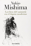 LA ETICA DEL SAMURAI EN EL JAPON MODERNO