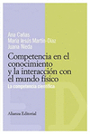 COMPETENCIA EN EL CONOCIMIENTO Y LA INTERACCION CON EL MUNDO FISICO