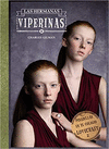 LAS HERMANAS VIPERINAS