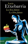 LA EVA FUTURA LA LETRA FUTURA