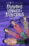 ATRAPADOS EN EL PARQUE DE ATRACCIONES 6