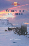 EL DESIERTO DEL HIELO (LA GUERRA DE LAS BRUJAS)