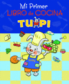 MI PRIMER LIBRO DE COCINA TUPI