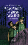 EL CAMPAMENTO DEL ZORRO VENGADOR 3