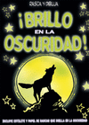 RASCA Y DIBUJA BRILLO EN LA OSCURIDAD