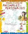 APRENDE A DIBUJAR ANIMALES Y PERSONAS