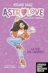 ASTROLOVE 1. LA VOZ DEL UNIVERSO