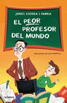 PEOR PROFESOR DEL MUNDO, EL