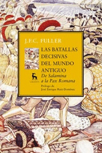 BATALLAS DECISIVAS DEL MUNDO ANTIGUO DE