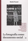 FOTOGRAFIA COMO DOCUMENTO SOCIAL, LA N E