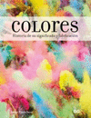 COLORES HISTORIA Y SU SIGNIFICADO NE
