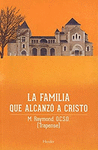 LA FAMILIA QUE ALCANZO A CRISTO