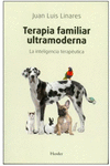 TERAPIA FAMILIAR ULTRAMODERNA