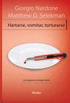 HARTARSE VOMITAR TORTURARSE