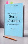 GUIA DE LECTURA DE SER Y TIEMPO DE MARTI