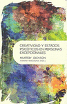 CREATIVIDAD Y ESTADOS PSICOTICOS EN PERSONAS EXCEPCIONALES