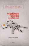 LOGOTERAPIA Y ANALISIS EXISTENCIAL (2°ED.)