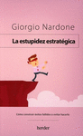ESTUPIDEZ ESTRATEGICA, LA
