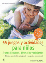 55 JUEGOS Y ACTIVIDADES PARA NI�OS