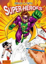 DIBUJO Y PINTO SUPER HEROES