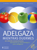 ADELGAZA MIENTRAS DUERMES UN METODO REVOLUCIONARIO