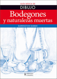 GUIA BASICA DE DIBUJO BODEGONES Y NATURALEZAS MUERTAS