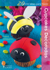CUPCAKES DECORADOS 20 IDEAS PARA HACER