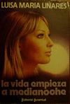 VIDA EMPIEZA A MEDIANOCHE LA