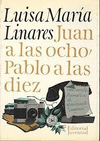 JUAN A LAS OCHO PABLO A LAS DIEZ