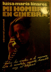 MI HOMBRE EN GINEBRA