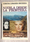 NIEBLA DESDE LA FRONTERA