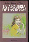 ALQUERIA DE LAS ROSAS LA