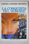 LA CONQUISTA DEL HOMBRE