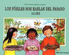 FOSILES NOS HABLAN DEL PASADO LOS (SEP)