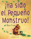HA SIDO EL PEQUE�O MONSTRUO (MEDALLA GREENAWAY) (SEP)
