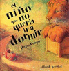 NI�O QUE NO QUERIA IR A DORMIR EL (MEDALLA GREENAWAY)