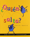 QUIEN SALTA?