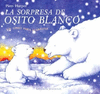 SORPRESA DE OSITO BLANCO LA�