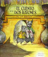 CUENTO DE LOS DOS RATONES