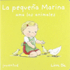 PEQUE�A MARINA AMA A LOS ANIMALES LA