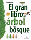 GRAN LIBRO DEL ARBOL Y DEL BOSQUE EL