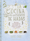 COCINA DE LOS CUENTOS DE HADAS LA